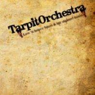 TarpitOrchestra : Low 'n Heavy Blues & Tar Stained Tunes